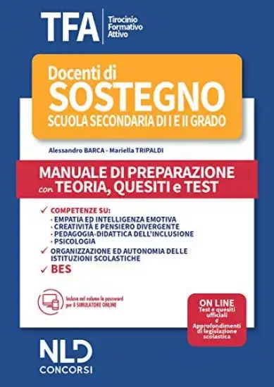 TFA DOCENTI DI SOSTEGNO SCUOLA SECONDARIA DI I E II GRADO - MANUALE + TEST