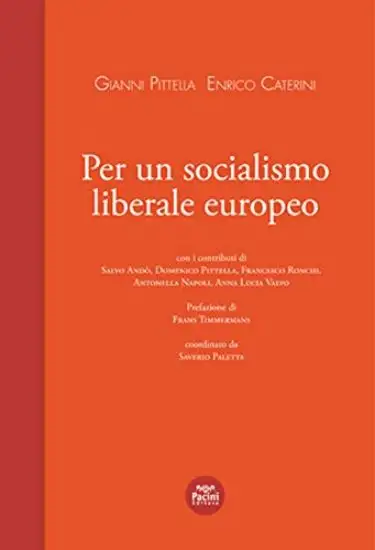 PER UN SOCIALISMO LIBERALE EUROPEO