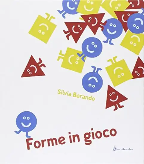 FORME IN GIOCO. EDIZ. ILLUSTRATA