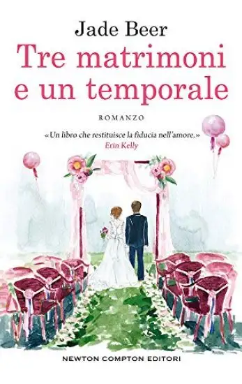TRE MATRIMONI E UN TEMPORALE