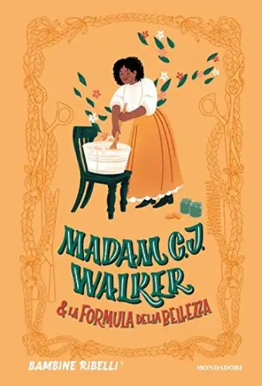 MADAM C. J. WALKER & LA FORMULA DELLA BELLEZZA