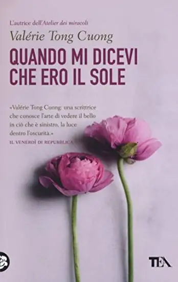QUANDO MI DICEVI CHE ERO IL SOLE
