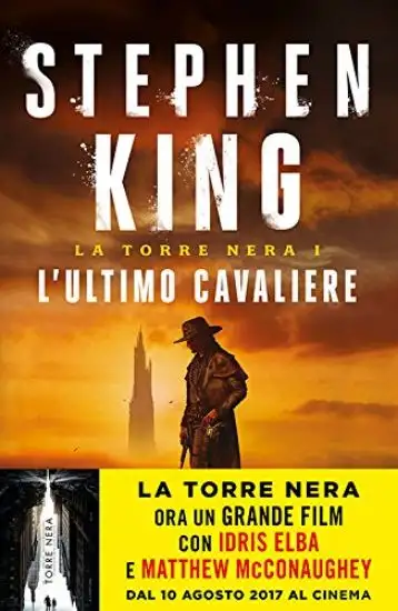 ULTIMO CAVALIERE. LA TORRE NERA (L`)