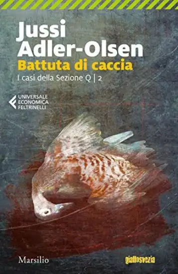 BATTUTA DI CACCIA. I CASI DELLA SEZIONE Q - VOLUME 2