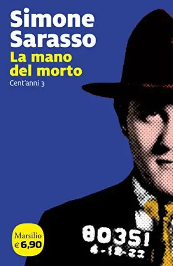 MANO DEL MORTO. CENT`ANNI (LA) - VOLUME 3