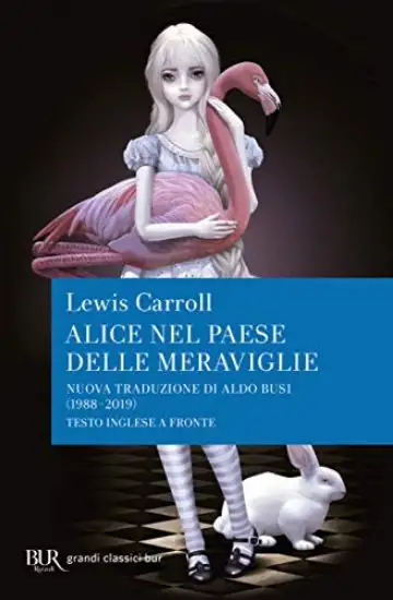 ALICE NEL PAESE DELLE MERAVIGLIE. TESTO INGLESE A FRONTE
