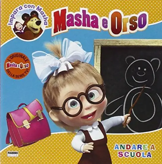 ANDARE A SCUOLA. MASHA E ORSO. IMPARA CON MASHA. EDIZ. ILLUSTRATA - VOLUME 7