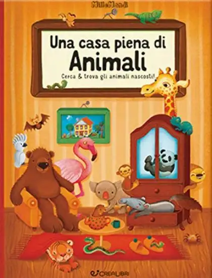 CASA PIENA DI ANIMALI. MILLEMONDI. EDIZ. A COLORI (UNA)