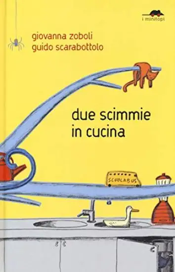 DUE SCIMMIE IN CUCINA. EDIZ. A COLORI