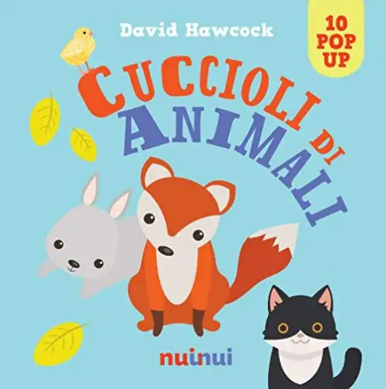 CUCCIOLI DI ANIMALI. LIBRO POP UP. EDIZ. A COLORI