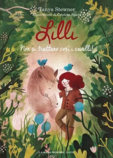 LILLI. NON SI TRATTANO COSI` I CAVALLI!
