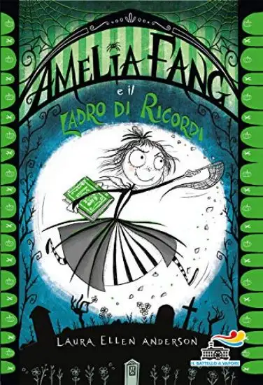 AMELIA FANG E IL LADRO DI RICORDI