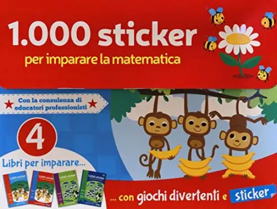 1.000 STICKER PER IMPARARE LA MATEMATICA. EDIZ. A COLORI. CON ADESIVI