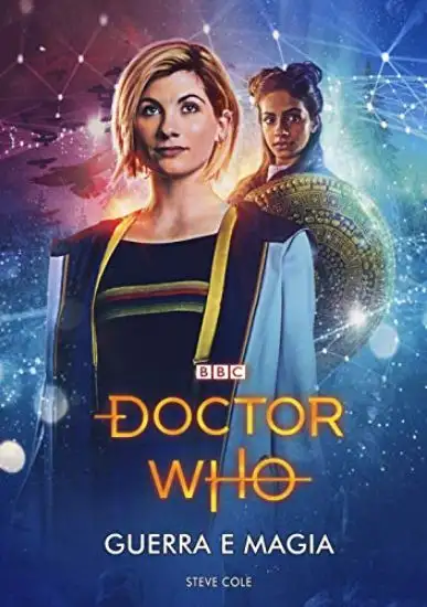 GUERRA E MAGIA. DOCTOR WHO