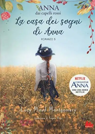 CASA DEI SOGNI DI ANNA. ANNA DAI CAPELLI ROSSI (LA) - VOLUME 5
