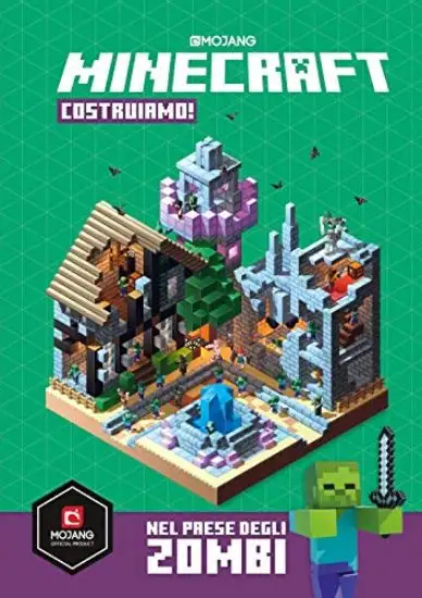 MINECRAFT MOJANG. COSTRUIAMO! NEL PAESE DEGLI ZOMBI