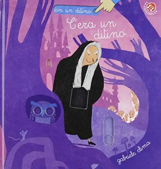 C`ERA UN DITINO.... EDIZ. A COLORI