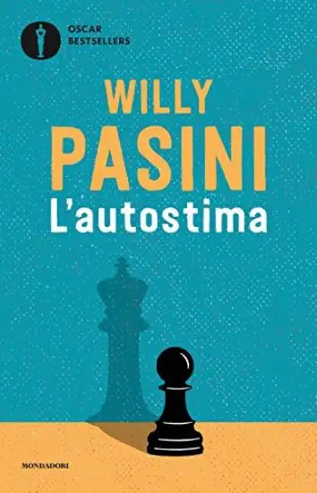 AUTOSTIMA. VOLERSI BENE PER VOLER BENE AGLI ALTRI (L`)