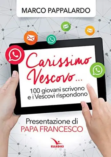 CARISSIMO VESCOVO... 100 GIOVANI TI SCRIVONO