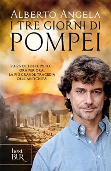 TRE GIORNI DI POMPEI: 23-25 OTTOBRE 79 D. C. ORA PER ORA, LA PIU` GRANDE TRAGEDIA DELL`ANTICHITA...