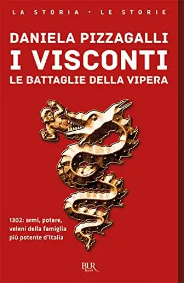 VISCONTI. LE BATTAGLIE DELLA VIPERA (I)
