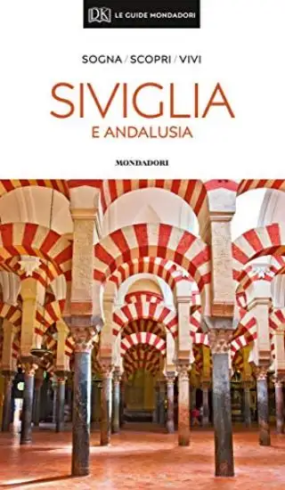 SIVIGLIA E ANDALUSIA