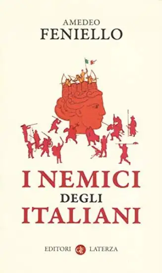 NEMICI DEGLI ITALIANI (I)