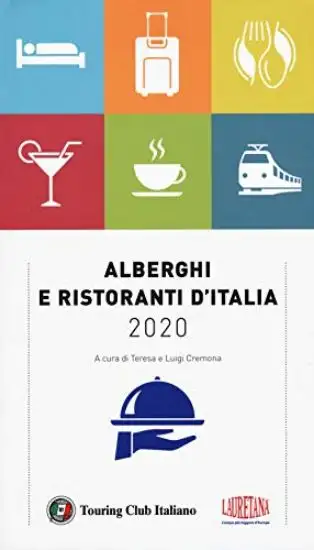 ALBERGHI E RISTORANTI D`ITALIA 2020