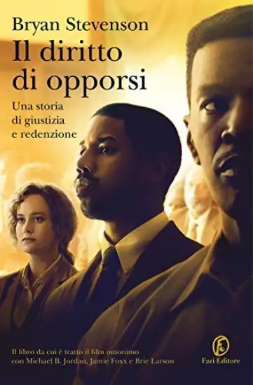 DIRITTO DI OPPORSI. UNA STORIA DI GIUSTIZIA E REDENZIONE (IL)