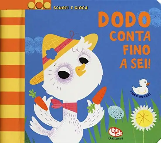 DODO CONTA FINO A SEI! SCUOTI E GIOCA. EDIZ. A COLORI