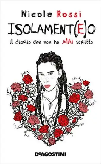 ISOLAMENT(E)O. IL DIARIO CHE NON HO MAI SCRITTO