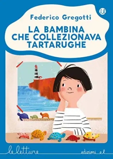 BAMBINA CHE COLLEZIONAVA TARTARUGHE (LA)