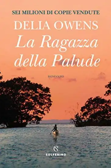 RAGAZZA DELLA PALUDE (LA)