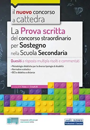 NUOVO CONCORSO A CATTEDRA. LA PROVA SCRITTA DEL CONCORSO STRAORDINARIO PER SOSTEGNO NELLA SCUOLA...