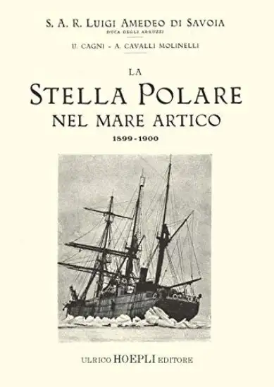 STELLA POLARE NEL MARE ARTICO 1899-1900 (LA)