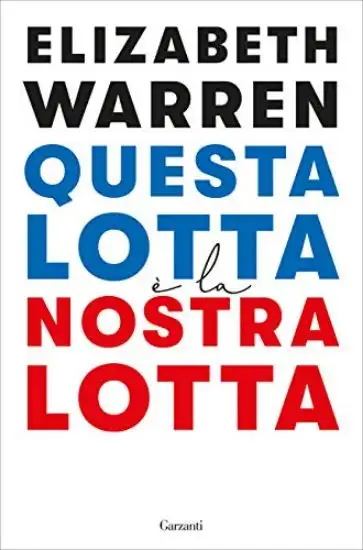 QUESTA LOTTA E` LA NOSTRA LOTTA