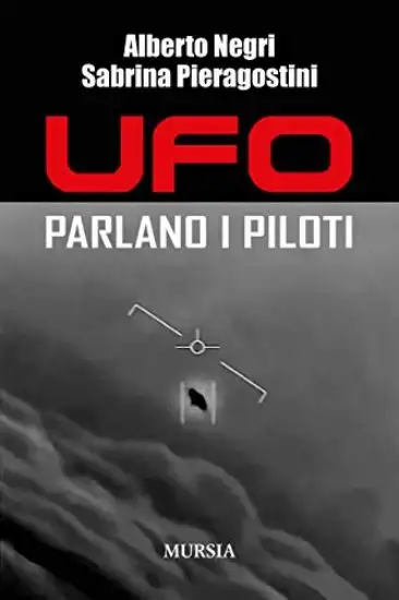 UFO PARLANO I PILOTI
