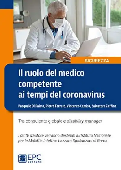 RUOLO DEL MEDICO COMPETENTE AI TEMPI DEL CORONAVIRUS (IL)