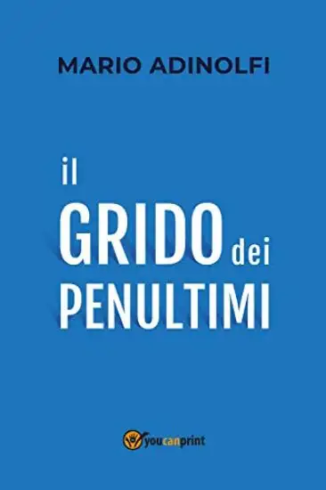 GRIDO DEI PENULTIMI (IL)