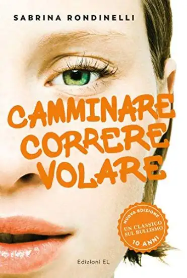 CAMMINARE CORRERE VOLARE