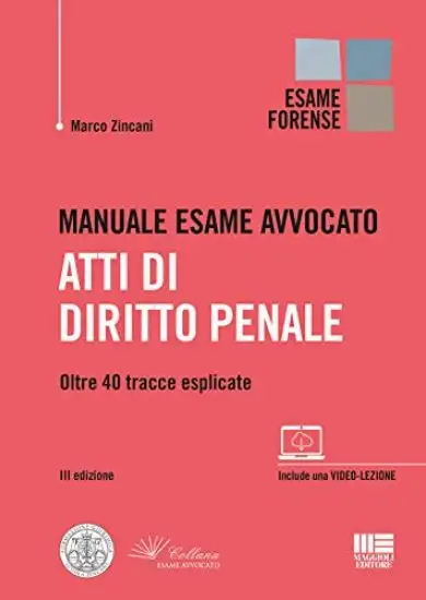 MANUALE ESAME AVVOCATO ATTI DI DIRITTO PENALE