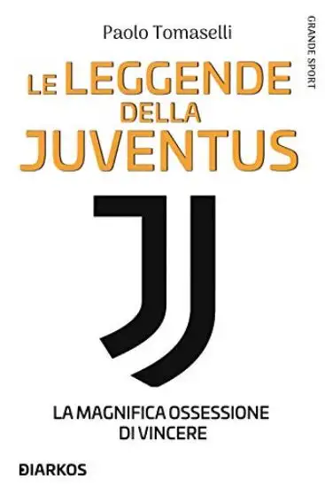 LEGGENDE DELLA JUVENTUS (LE)