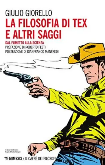 FILOSOFIA DI TEX WILLER (LA)