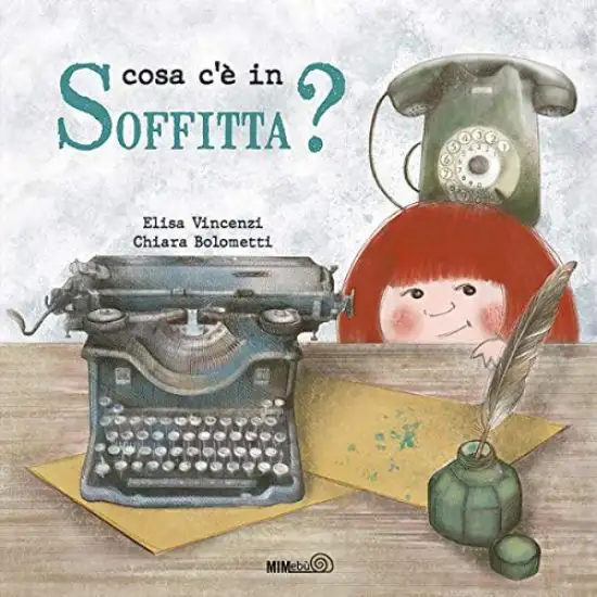 COSA C`E` IN SOFFITTA? EDIZ. A COLORI