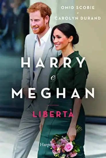 HARRY E MEGHAN. LIBERTA`