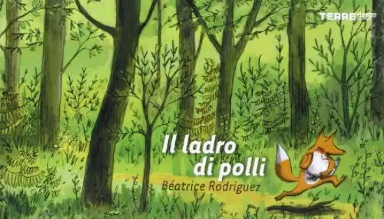 LADRO DI POLLI. EDIZ. ILLUSTRATA (IL)