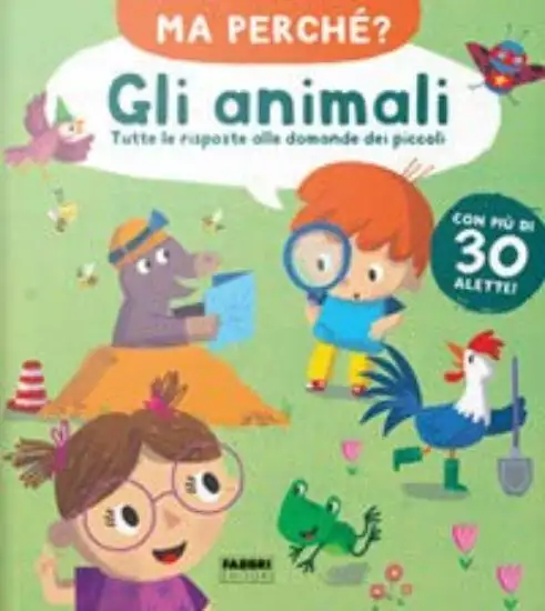 ANIMALI. MA PERCHE`? (GLI)