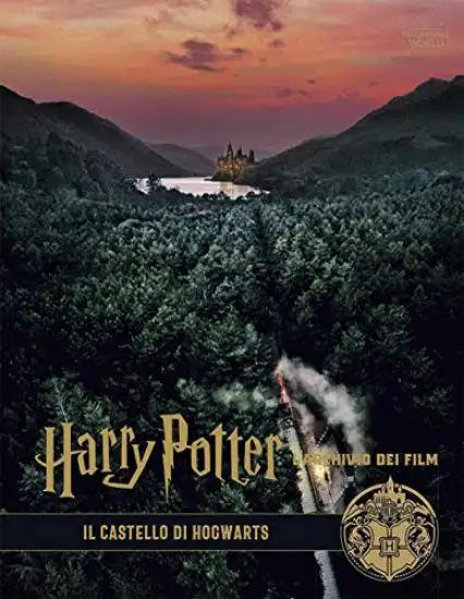 HARRY POTTER. L`ARCHIVIO DEI FILM - VOLUME 6