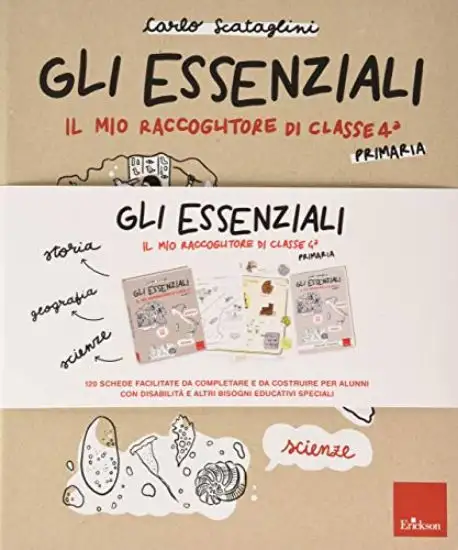 ESSENZIALI. IL MIO RACCOGLITORE DI CLASSE 4ª. STORIA, GEOGRAFIA E SCIENZE (GLI)