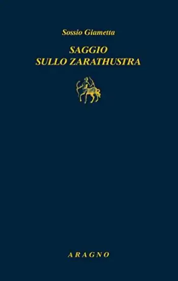 SAGGIO SULLO ZARATHUSTRA